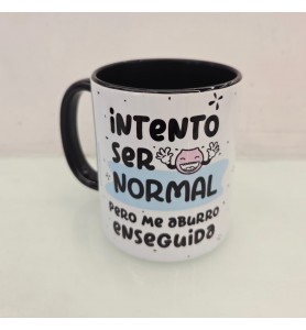 Taza Intento Ser Normal
