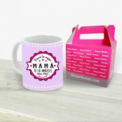 Taza Mamá Te Lo Mereces Todo