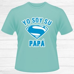 Camiseta Yo soy su Super Papá