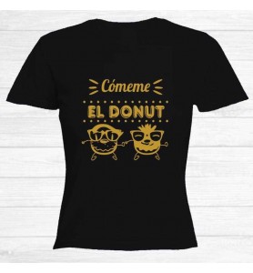 Camiseta Cómeme Donut Oro...